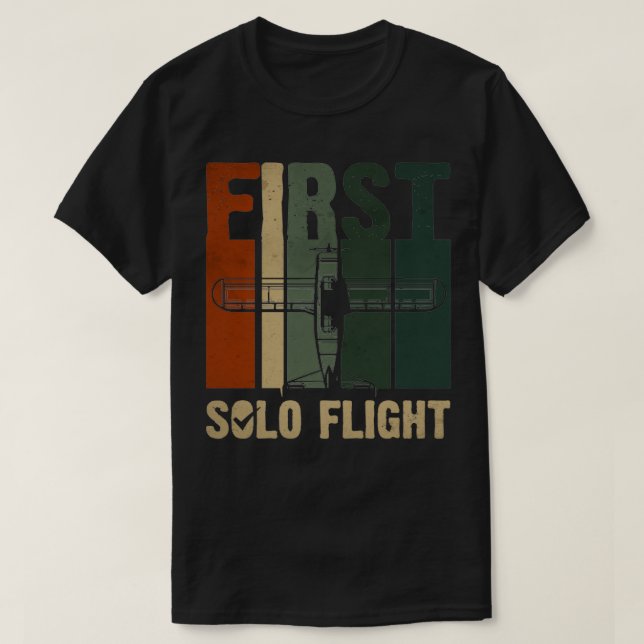 First Solo Flight Pilot Aircraft Airplane Retro 2 T-Shirt (Design Front)