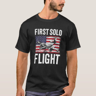 First Solo Flight Plane Aircraft Pilot Flight T-Shirt