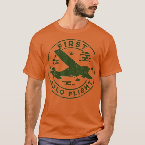 First Solo Flight  Plane Aircraft Pilot Flight  T_Shirt