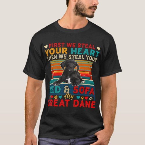 First Steal Your Cute Heart Then Bed And Sofa My D T_Shirt