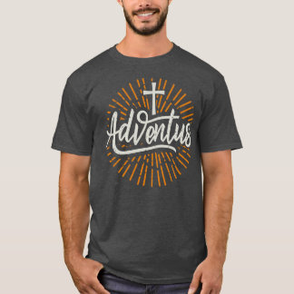 First Sunday of Advent December T-Shirt