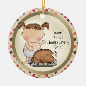 First Thanksgiving Holiday Baby Girl Ornament by doodlesfunornaments at Zazzle