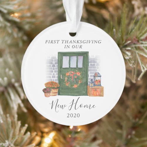 First Thanksgiving New Home Address Front Door Ornament