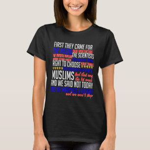 First They Came For Shirt Science Civil Rights Res