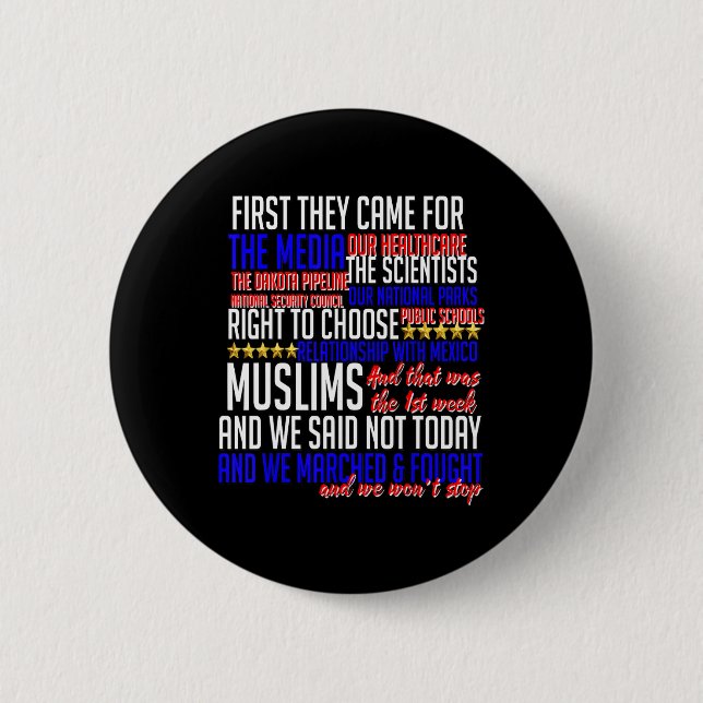 First They Came For Shirt Science Civil Rights Res Button (Front)