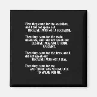 First They Came For The Socialists Left To Speak P Magnet