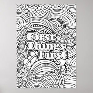 First Things First Abstract Pattern Adult Coloring Poster