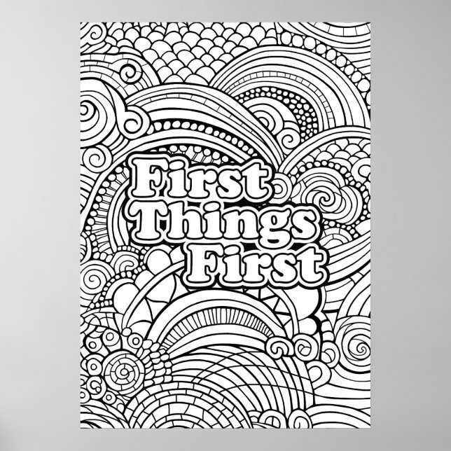 First Things First Abstract Pattern Adult Coloring Poster (Front)