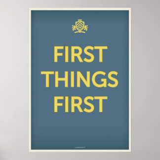 First Things First Poster