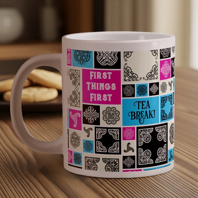 First Things First Tea Break! Funny Magenta & Blue Giant Coffee Mug (Creator Uploaded)