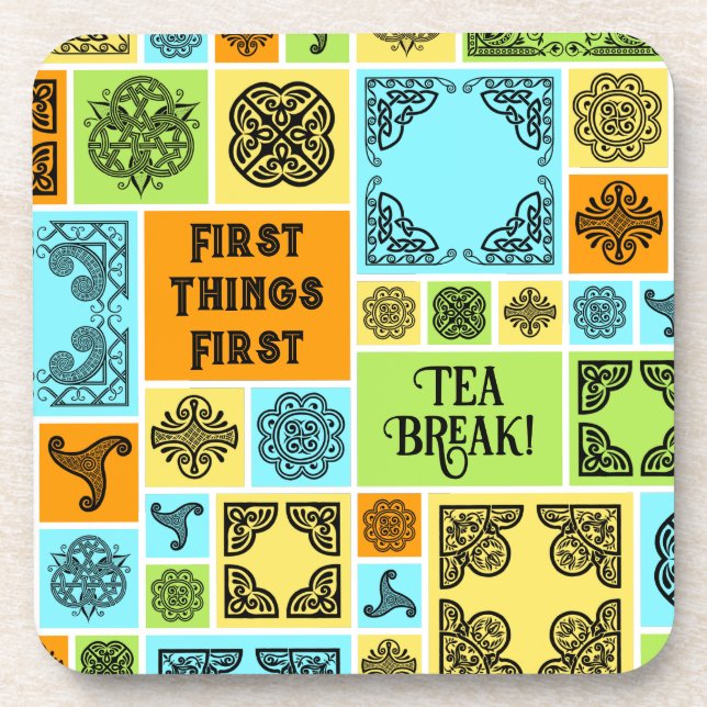 First Things First Tea Break! Funny Orange & Green Beverage Coaster (Front)