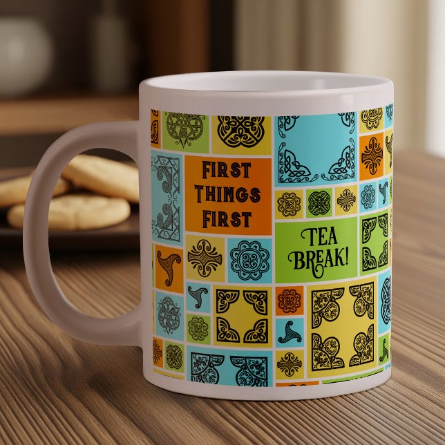 First Things First Tea Break! Funny Orange & Green Giant Coffee Mug (Creator Uploaded)