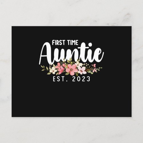First Time Aunt Est 2023 Flowers Postcard
