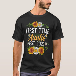First Time Auntie Est 2021 Shirt Sunflower Gifts N