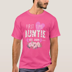 First Time Auntie Est 2025 Gifts Promoted To Aunti T-Shirt