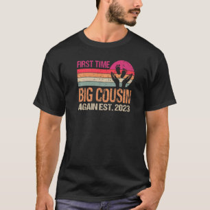 First Time Big Cousin Again 2023 Vintage T-Shirt