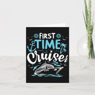 First Time Cruiser First Cruise Ship Vacation Trip Card