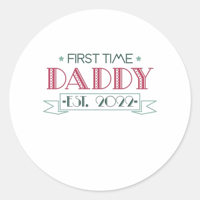 First Time Dad 2022 Classic Round Sticker (Front)