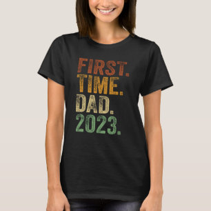 First Time Dad 2023 Shirt Dad To Be Father To Be D