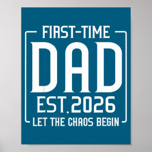 First Time Dad Est 2026 Let The Soon To Be Dad Cha Poster