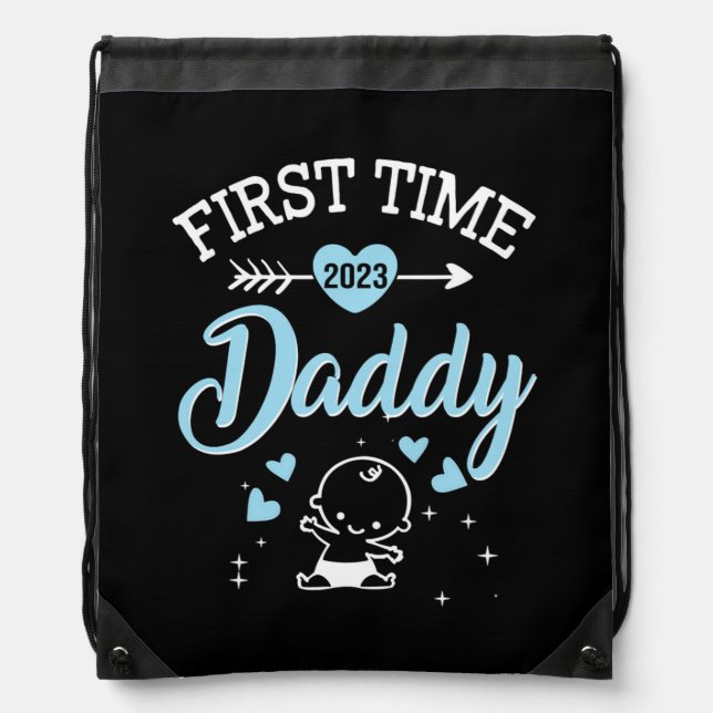 First Time Daddy 2023 New Daddy to be Gift Baby  Drawstring Bag (Front)