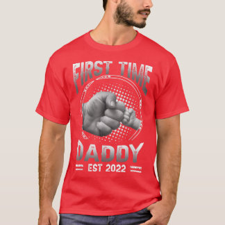 First Time Daddy Est 2022 Pregnancy Announcement F T-Shirt