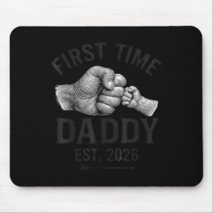 First Time Daddy Est 2026 Fist Bump New Dad Father Mouse Pad