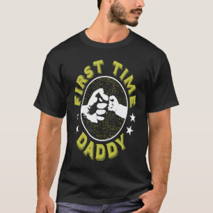 First Time Daddy Fatheru2019s Day New Dad T-Shirt