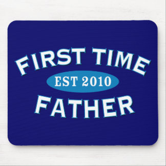 First Time Father 2010 Mouse Pad