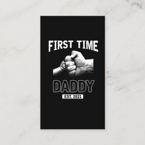 First Time Father New Dad 2021 Daddy Fathers Day Business Card