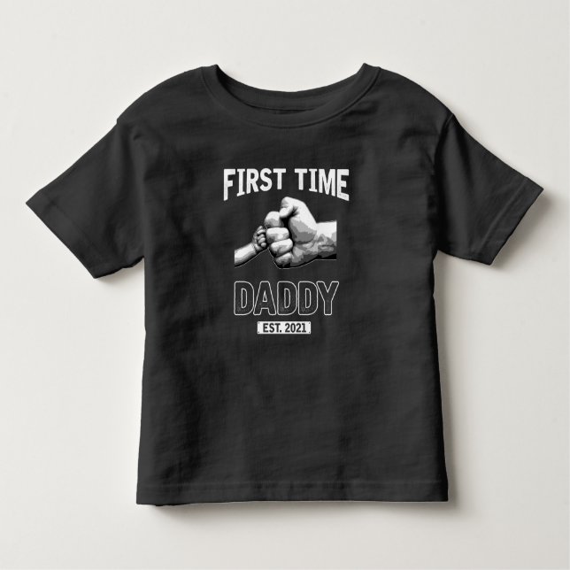 First Time Father New Dad 2021 Daddy Fathers Day Toddler T-shirt (Front)