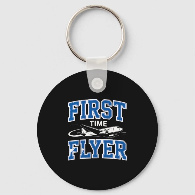 First Time Flyer First Time Flying  Keychain (Front)