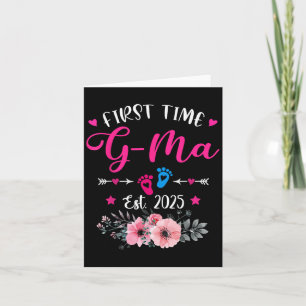 First Time G-ma 2025 Mother's Day Soon To Be Mom P Card
