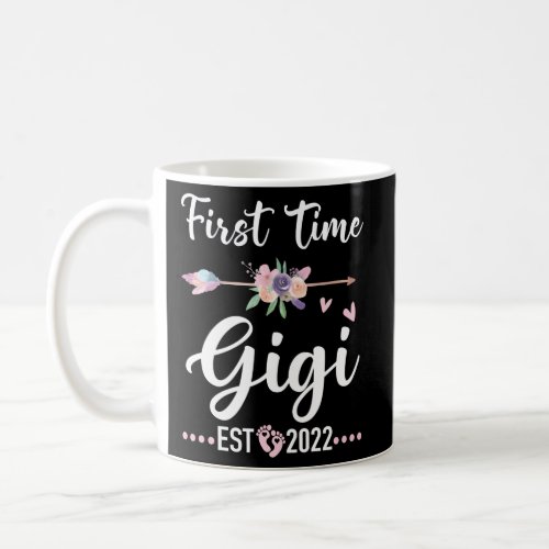 First Time Gigi Est 2022 Flower MotherS Day Coffee Mug