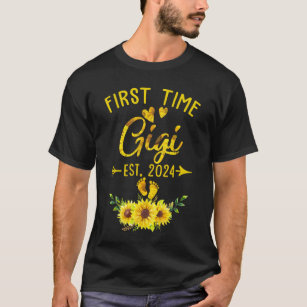 First Time Gigi Est 2024 Sunflower Promoted To Gig T-Shirt