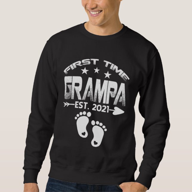First Time Grampa 2021 New Grampa to be  Baby Sweatshirt (Front)