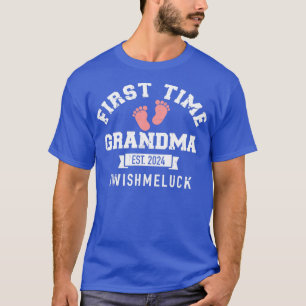 First time grandma 2024 wish me luck T-Shirt