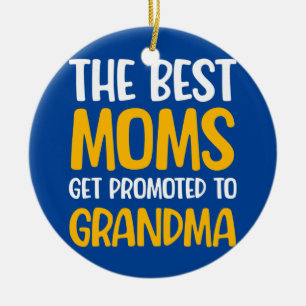 First Time Grandma Get Grandmother Mothers Day  Ceramic Ornament