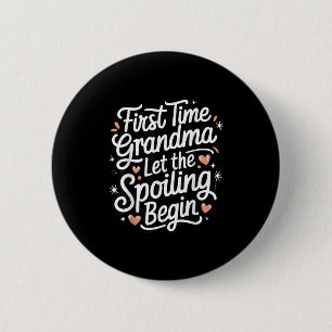 First Time Grandma Let The Siling Begin 2025 New G Button