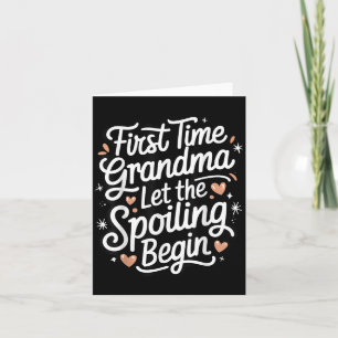 First Time Grandma Let The Siling Begin 2025 New G Card