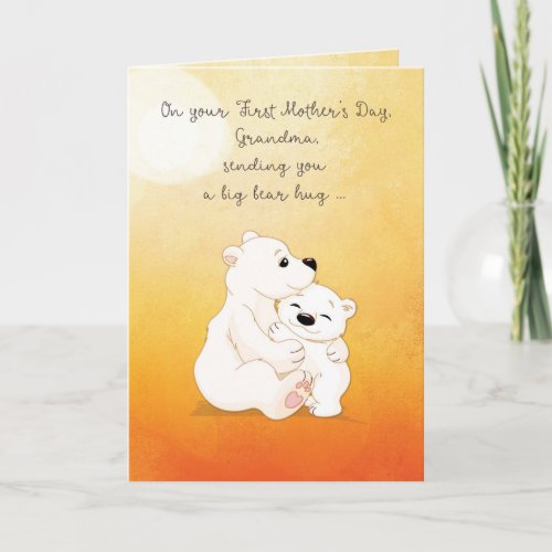 First Time Grandma Mothers Day Bear Hugs For You Card