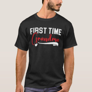 First Time Grandma To Be Baby Announcement Baby Re T-Shirt