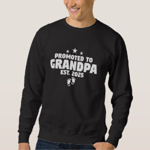 First Time Grandpa 2025 Promoted To Grandpa 2025 Sweatshirt