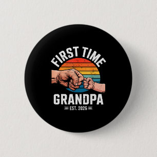 First Time Grandpa Est 2026 Baby Announcement Grea Button