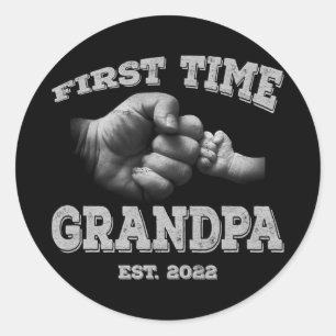 First Time Grandpa New Dad Est 2022 Fathers Day Classic Round Sticker