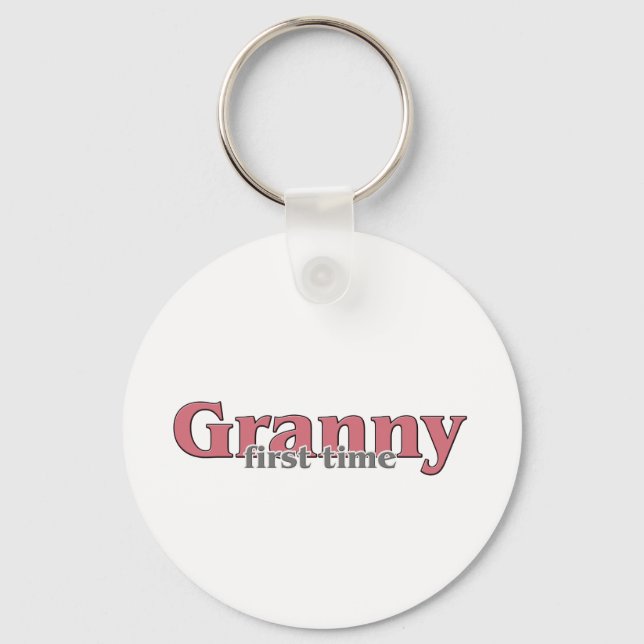 First Time Granny Keychain (Front)