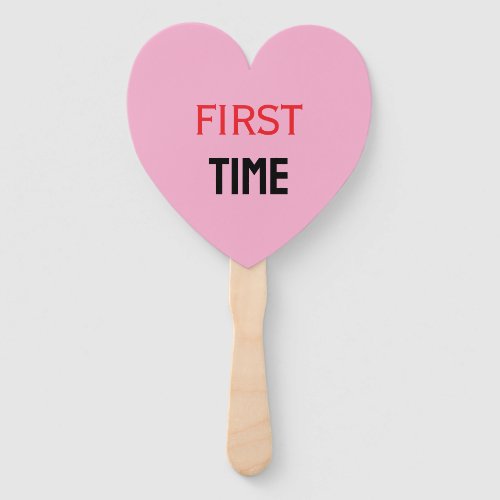 FIRST TIME HAND FAN