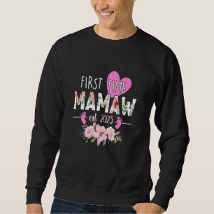First Time Mamaw Est. 2025 Promoted To New Grandma Sweatshirt