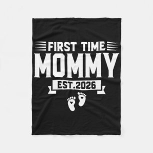 First Time Mom Est 2026 Mom Family Soon To Be Momm Fleece Blanket