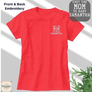 First Time Mom Personalized Embroidered Shirt